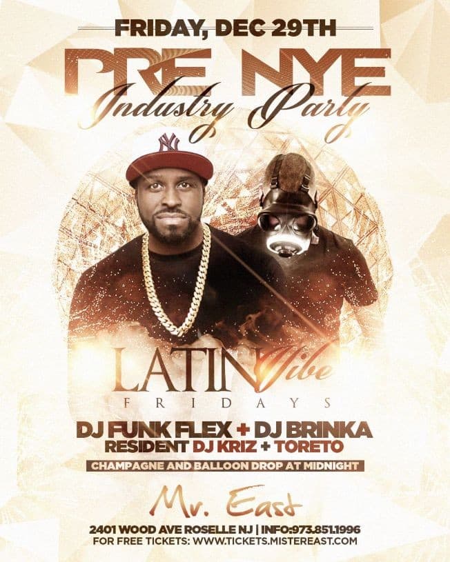 Event - Latin Vibe Fridays Pre NYE Industry Party At Mr.East - Roselle, New Jersey - December 29, 2017 | concert tickets