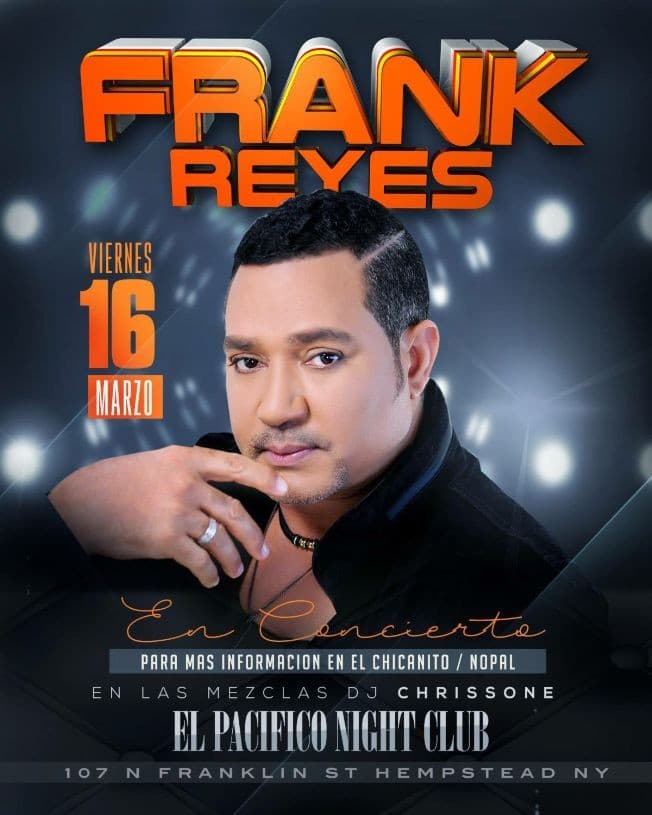 Event - Frank Reyes en Hempstead,NY - Hempstead, New York - 16 de marzo de 2018 | concert tickets