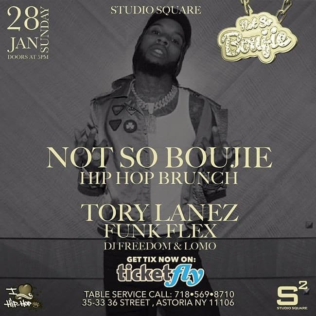 Event - Not So Boujie Hip Hop Brunch Tory Lanez Live At Studio Square - Astoria, New York - January 28, 2018 | concert tickets