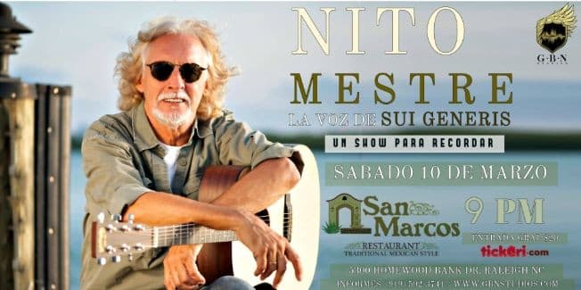 Event - Nito Mestre en North Carolina - Raleigh, North Carolina - March 10, 2018 | concert tickets