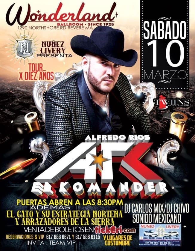 Event - Alfredo Rios El Komander En Revere-MA - Revere, Massachusetts - March 10, 2018 | concert tickets