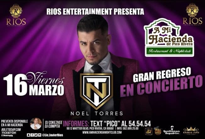 Event - Noel Torres en Pico Rivera, CA - Pico Rivera, California - 16 de marzo de 2018 | concert tickets