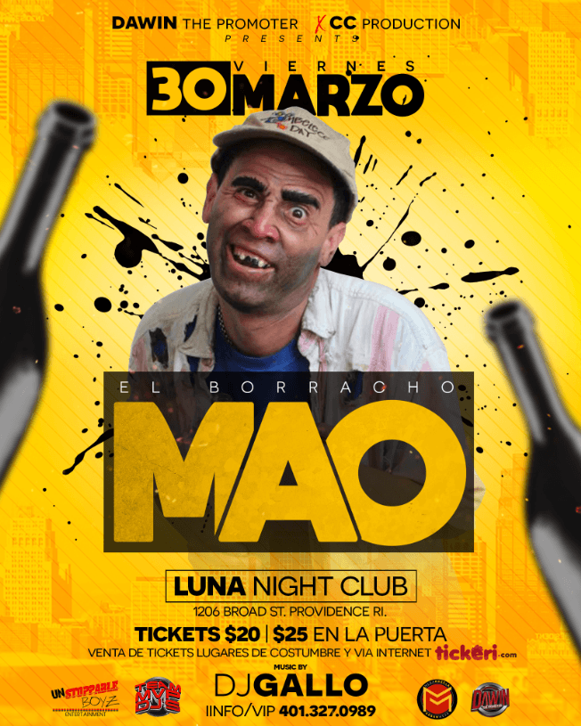 Event - ''EL BORRACHO MAO" LIVE!!! (Melvin comedia)-CANCELED! - Providence, Rhode Island - March 30, 2018 | concert tickets