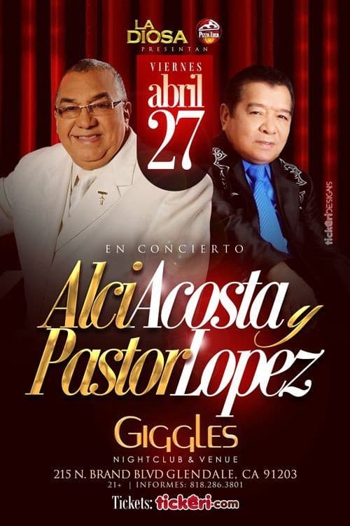Event - ALCI ACOSTA Y PASTOR LOPEZ EN LOS ANGELES - Glendale, California - April 27, 2018 | concert tickets