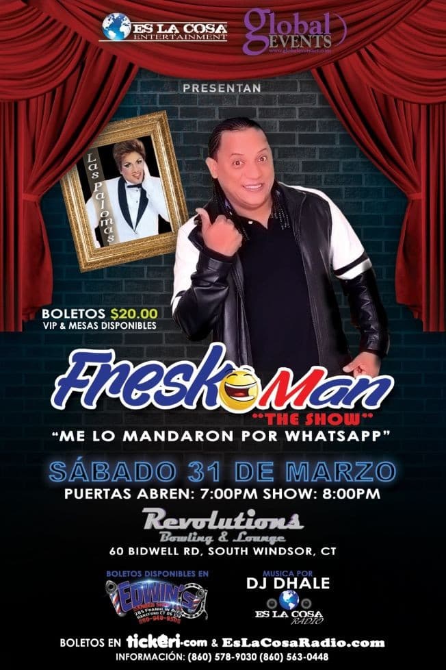 Event - FRESKO MAN (Me Lo Mandaron Por WhatsApp)-POSTPONED - South Windsor, Connecticut - March 31, 2018 | concert tickets