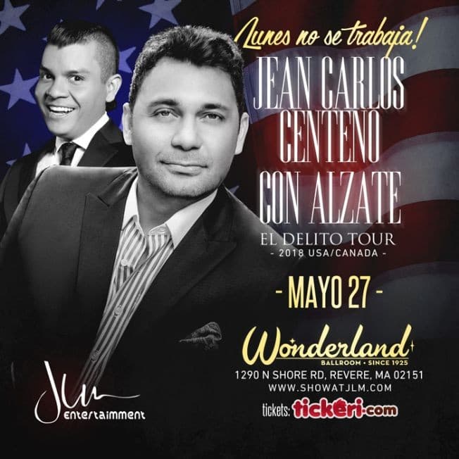 Event - Jean Carlos Centeno con Alzate en Boston, MA - Revere, Massachusetts - 27 de mayo de 2018 | concert tickets