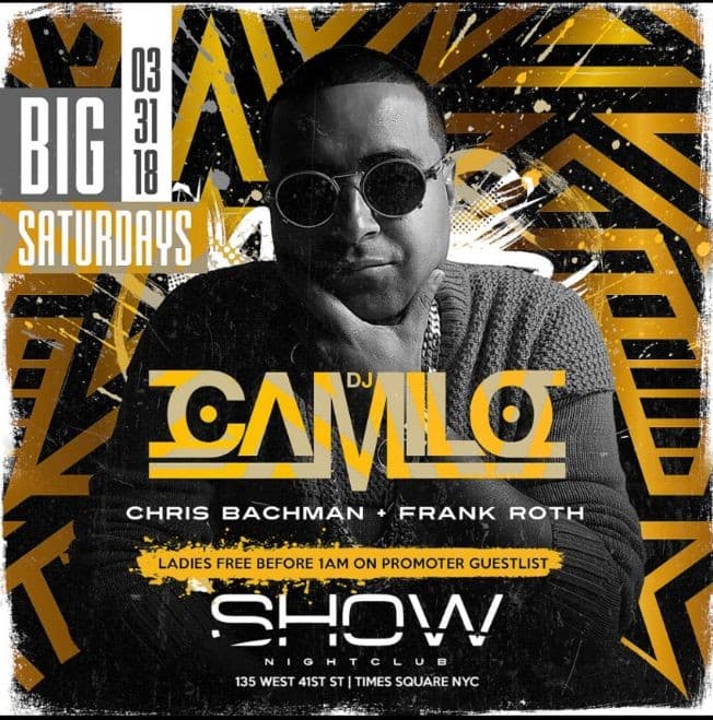 Event - Big Saturdays WMC Reunion Party DJ Camilo Live At Show Nightclub - New York, New York - March 31, 2018 | concert tickets