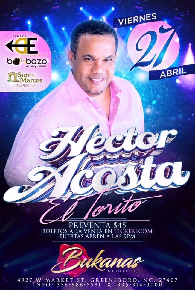 Event - HECTOR ACOSTA EL TORITO GREENSBORO NC - Greensboro, North Carolina - 27 de abril de 2018 | concert tickets