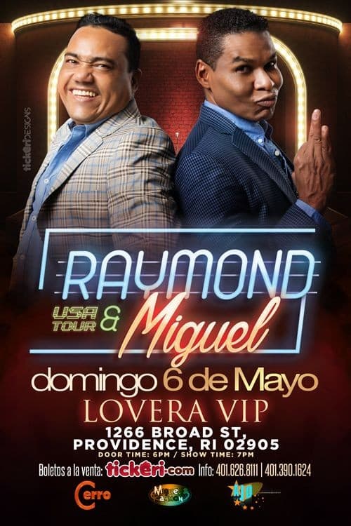 Event - Raymond & Miguel en Providence, RI - Providence, Rhode Island - May 6, 2018 | concert tickets