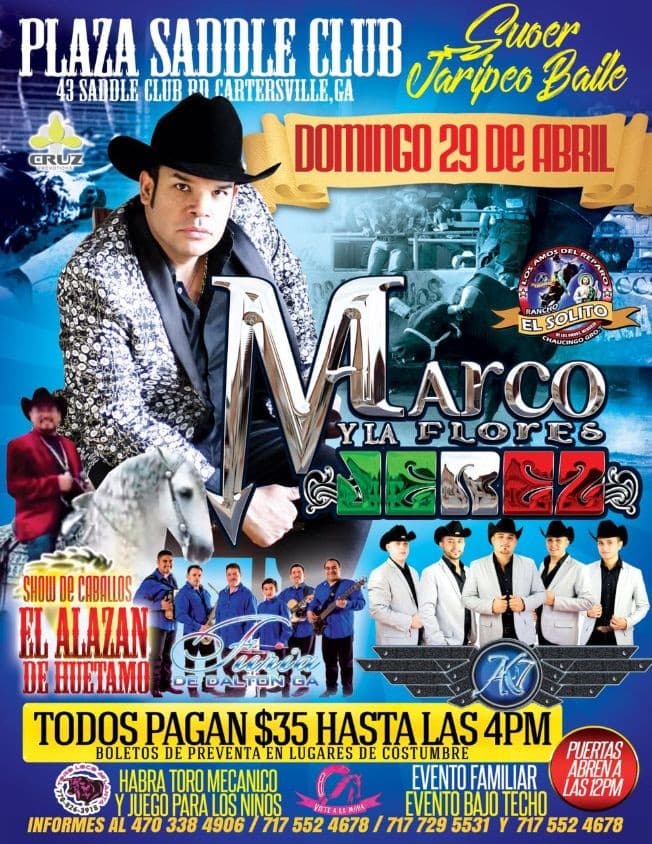 Event - Marco Flores y La Jerez, AK-7, Furia de Dalton, Show de Caballos y mas - Cartersville, Georgia - April 29, 2018 | concert tickets