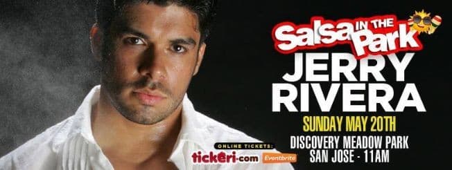 Event - Jerry Rivera: Salsa in the Park - San Jose, California - May 20, 2018 | concert tickets