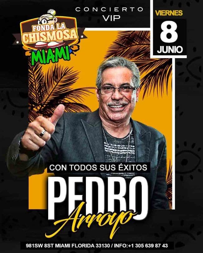 Event - Pedro Arroyo en Miami,FL - Miami, Florida - June 8, 2018 | concert tickets