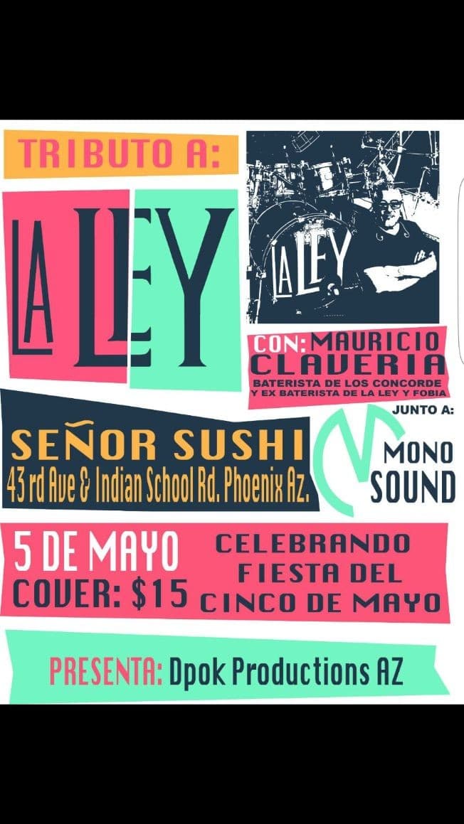 Event - Tributo de La Ley en Phoenix,AZ - Phoenix, Arizona - May 5, 2018 | concert tickets