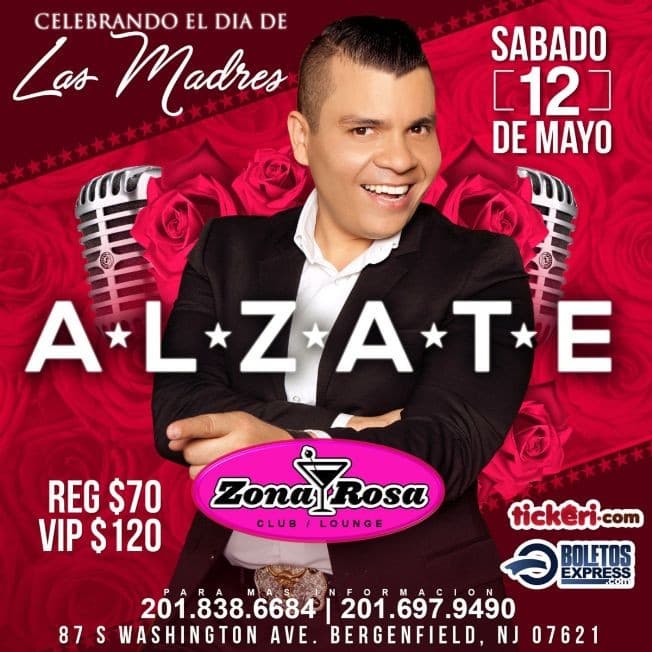 Event - Alzate en Bergenfield,NJ - Bergenfield, New Jersey - May 12, 2018 | concert tickets