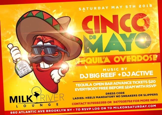 Event - Cinco De Mayo Tequila Overdose At Milk River Lounge - Brooklyn, New York - May 5, 2018 | concert tickets