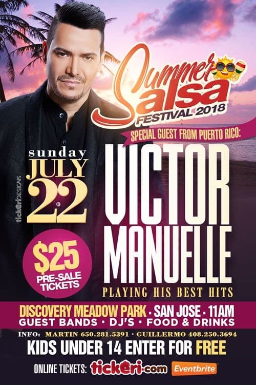 Event - Victor Manuelle en concierto @ Summer Salsa Festival 2018 - San Jose, California - July 22, 2018 | concert tickets