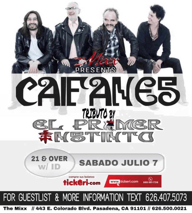Event - Caifanes Live Tribute by El Primer Instinto in Pasadena,CA - Pasadena, California - July 7, 2018 | concert tickets