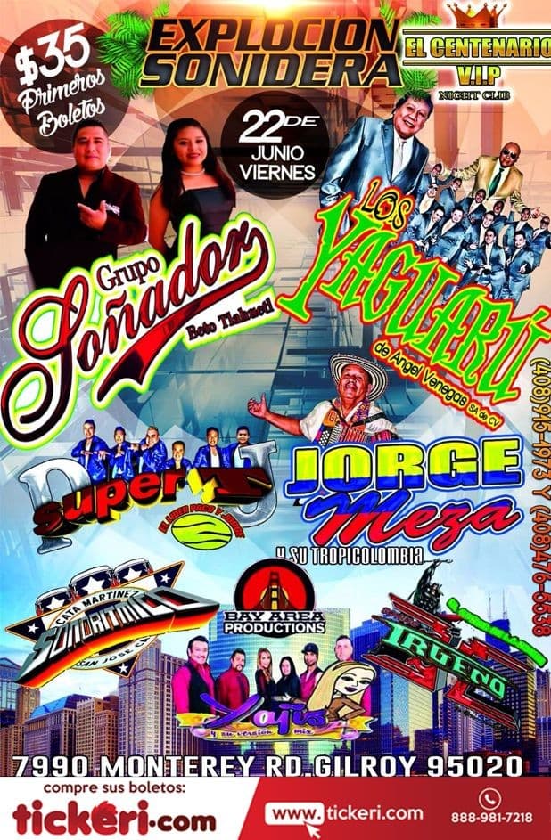 Event - Grupo Soñador, Los Yaguaru & Jorge Meza en Gilroy,CA - Gilroy, California - June 22, 2018 | concert tickets
