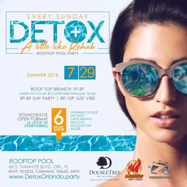 Event - This and Every Sunday! 7/29 “DETOX ROOFTOP POOL PARTY” - Orlando, Florida - July 29, 2018 | concert tickets