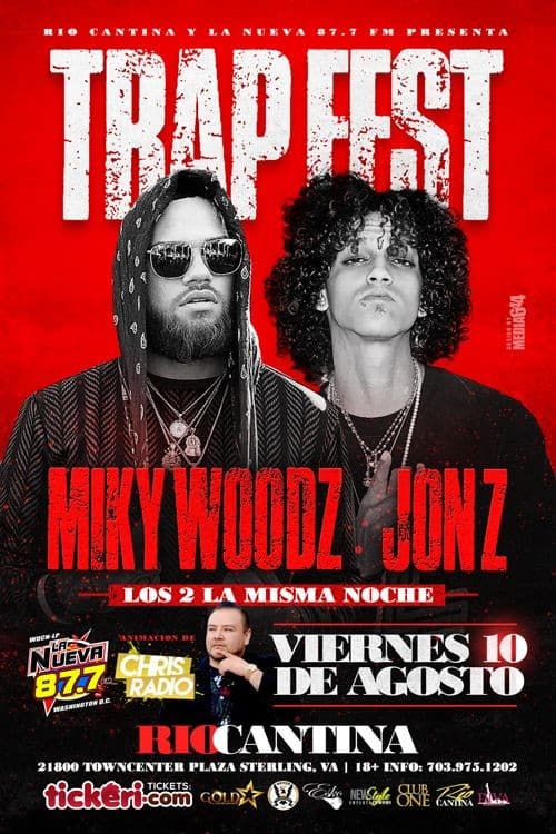 Event - Trap Fest con Miky Woodz & Jon Z en Sterling,VA - Sterling, Virginia - August 10, 2018 | concert tickets
