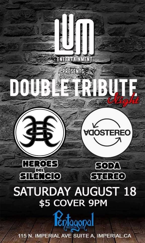 Event - DOUBLE TRIBUTE-Soda Stereo Vs Heroes del Silencio - Imperial, California - August 18, 2018 | concert tickets