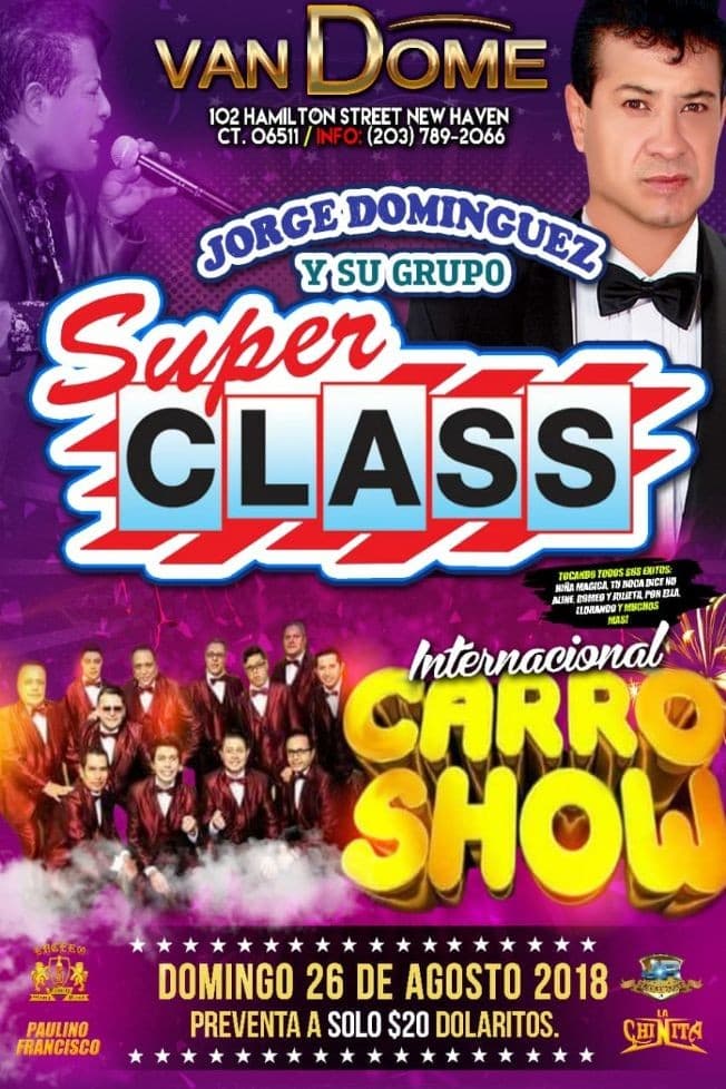 Event - Jorge Dominguez y Su Grupo Super Class & Internacional Carro Show en New Haven,CT - New Haven, Connecticut - August 26, 2018 | concert tickets