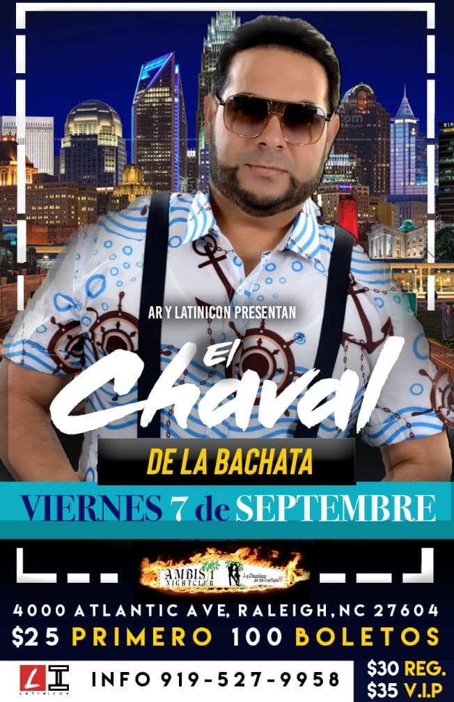 Event - El Chaval de la Bachata en Concierto - Raleigh, North Carolina - September 7, 2018 | concert tickets