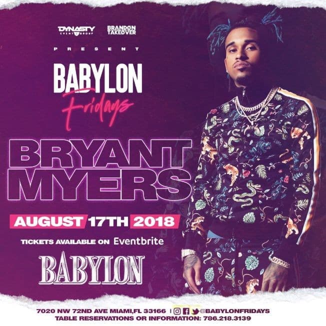 Event - Bryant Myers @ Babylon Miami - Miami, Florida - August 17, 2018 | concert tickets