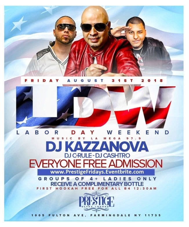 Event - La Mega 97.9 DJ Kazzanova Live at Prestige Lounge (Long Island) - Farmingdale, New York - August 31, 2018 | concert tickets