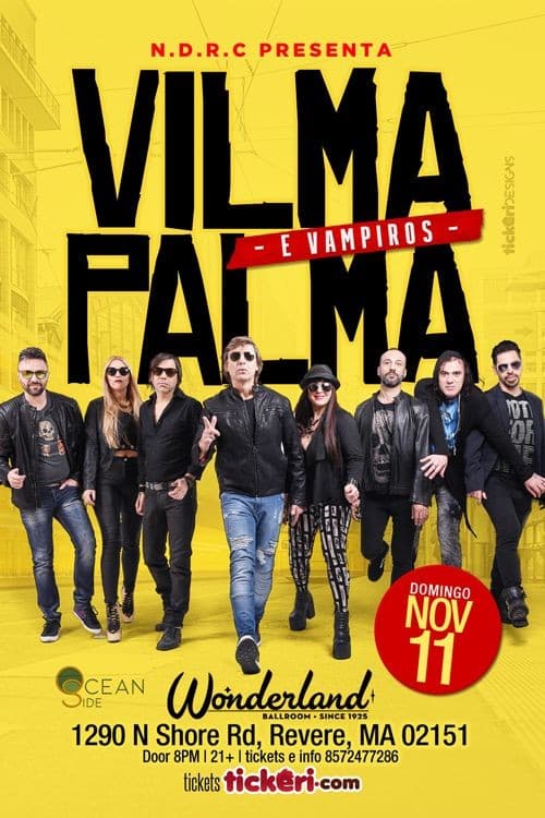 Event - Vilma Palma e Vampiros en Revere,MA - Revere, Massachusetts - 11 de noviembre de 2018 | concert tickets