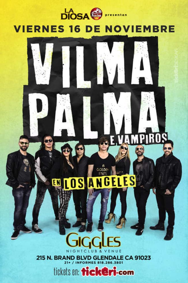 VILMA PALMA E VAMPIROS EN LOS ANGELES, CA in Glendale - Tickets 2018-11-16