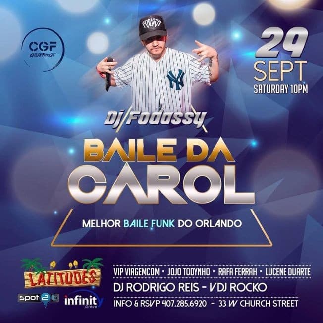 Event - Baile Da Carol at Latitudes Orlando "Dj Fodassy" - Orlando, Florida - September 29, 2018 | concert tickets
