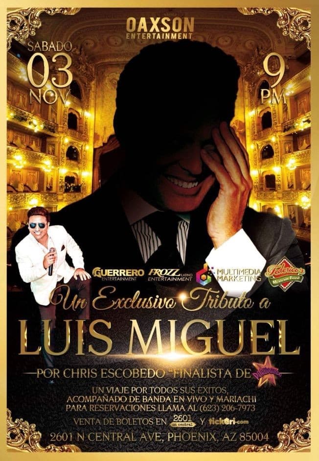 Event - Un Exclusivo Tributo a Luis Miguel en Phoenix,AZ - Phoenix, Arizona - November 3, 2018 | concert tickets