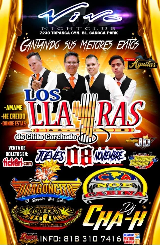 Event - LOS LLAYRAS DE CHITO CORCHADO EN CANOGA PARK, CA - Los Angeles, California - November 8, 2018 | concert tickets