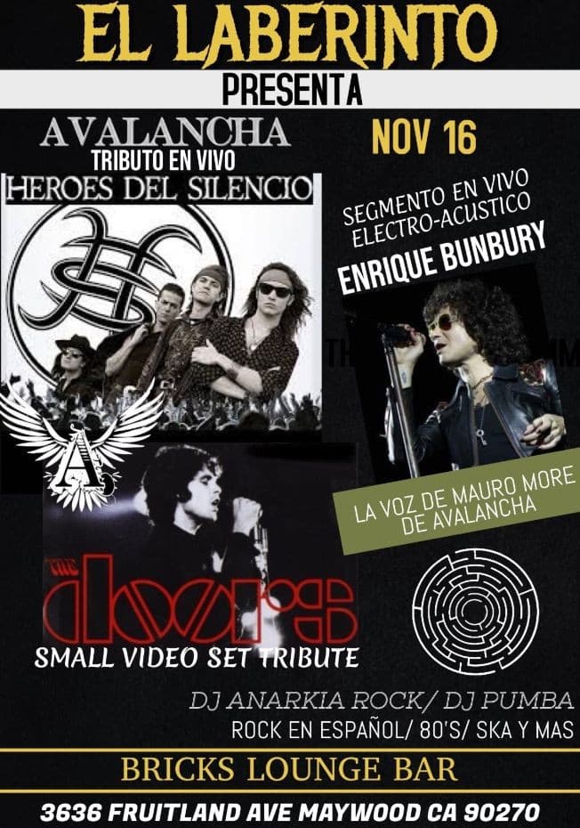 Event - Tributo en vivo.. HÉROES DEL SILENCIO\\ ENRIQUE BUNBURY SET ACÚSTICO!! - Maywood, California - November 16, 2018 | concert tickets