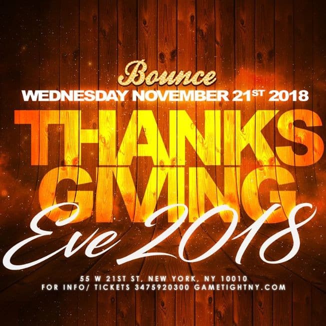 Event - Bounce NYC Thanksgiving Eve Party 2018 - New York, New York - November 21, 2018 | concert tickets