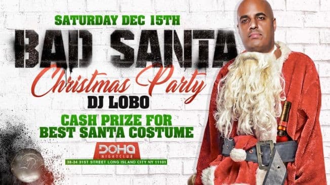Event - Bad Santa Christmas Party - Queens, New York - December 15, 2018 | concert tickets