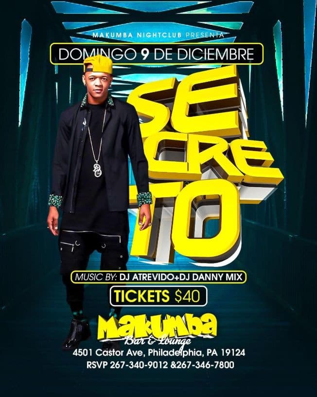 Event - Secreto en Philadelphia,PA - Philadelphia, Pennsylvania - December 9, 2018 | concert tickets