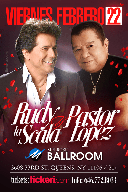 Event - RUDY LA SCALA Y PASTOR LOPEZ EN NEW YORK - New York, New York - February 22, 2019 | concert tickets