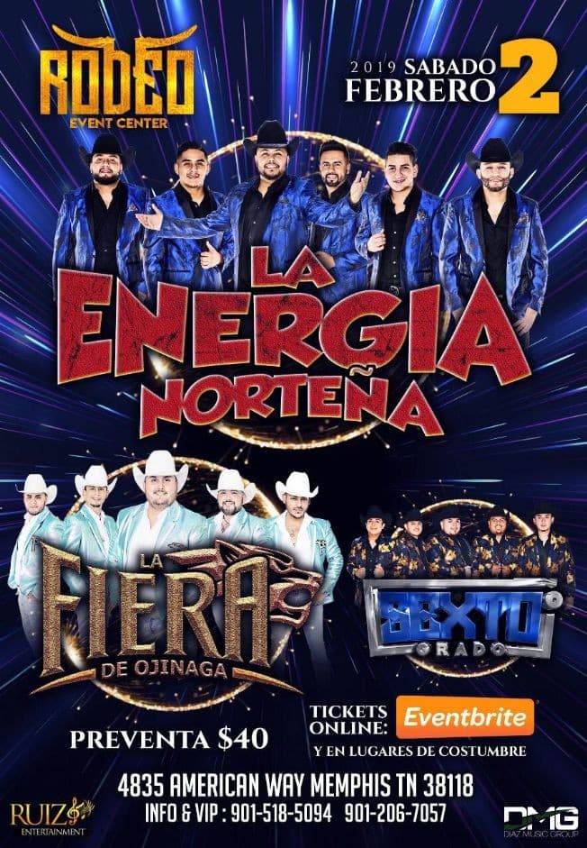 Event - La Energia Norteña, La Fiera de Ojinaga & Sexto Grado en Memphis,TN - Memphis, Tennessee - February 2, 2019 | concert tickets