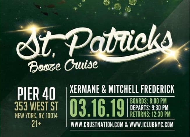 Event - 3/16 ST PATRICKS DAY  BOOZE CRUISE  PARTY 2019 | GET LUCKY - New York, New York - March 16, 2019 | concert tickets