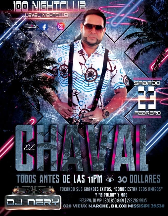 Event - EL CHAVAL 100 NIGHTCLUB - Biloxi, Mississippi - February 23, 2019 | concert tickets