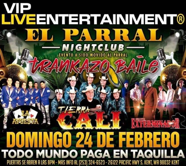 Event - La Apuesta-Tierra Cali-Grupo Exterminador En Kent,WA - Kent, Washington - February 24, 2019 | concert tickets