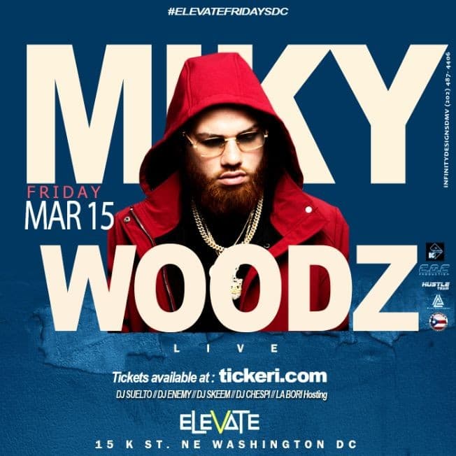 Event - MIKY WOODZ LIVE AT ELEVATE CLUB MARCH 15TH - Washington, District Of Columbia - March 15, 2019 | concert tickets