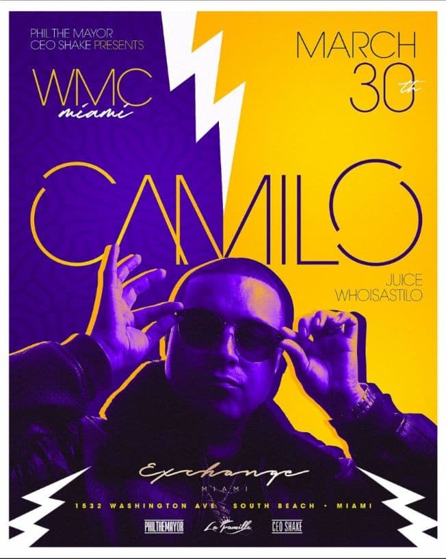 Event - WMC Weekend DJ Camilo Live At Exchange Miami - Miami Beach, Florida - March 30, 2019 | concert tickets