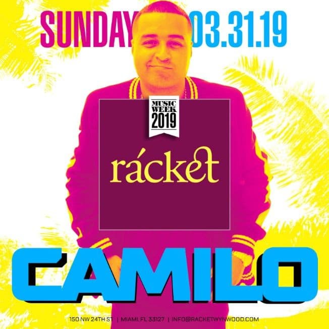 Event - WMC Weekend DJ Camilo Live At Racket Wynwood - Miami, Florida - March 31, 2019 | concert tickets