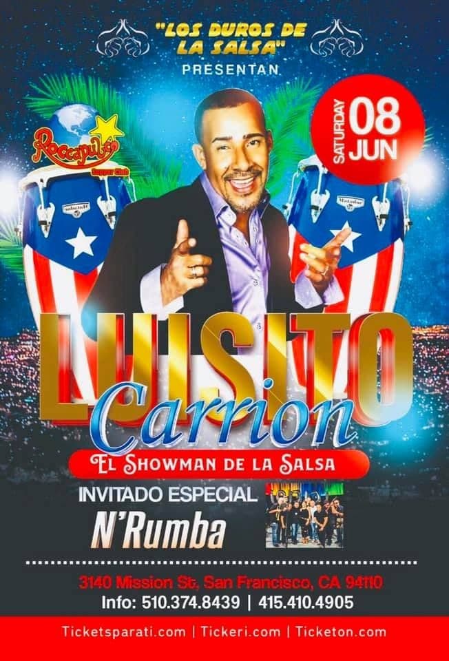 Event - LUISITO CARRION - San Francisco, California - June 8, 2019 | concert tickets