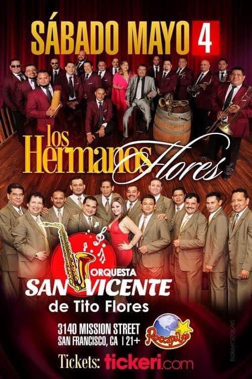 Event - Los Hermanos Flores y Orquesta San Vicente de Tito Flores en Concierto en San Francisco,CA - San Francisco, California - May 4, 2019 | concert tickets