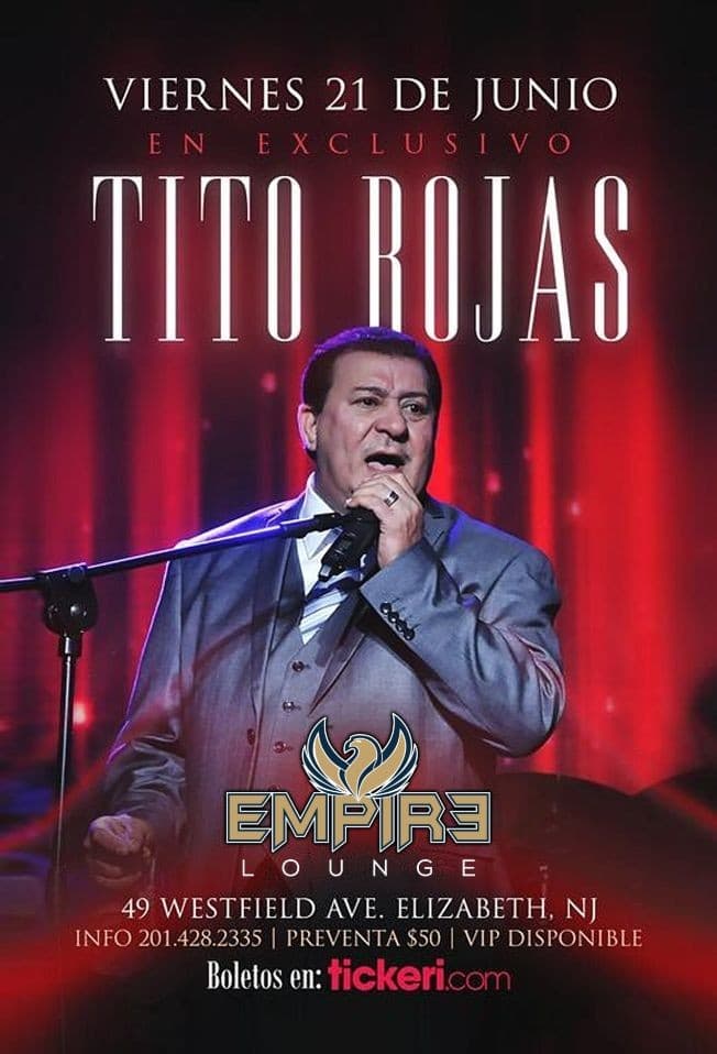 Event - Tito Rojas LIVE at Empire Lounge! - Elizabeth, New Jersey - 21 de junio de 2019 | concert tickets