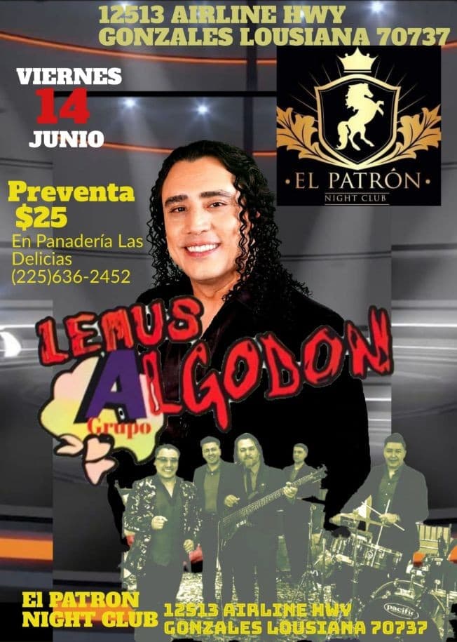 Event - LEMUS Y SU GRUPO ALGODON EN EL PATRON NIGHT CLUB DE GONZALES LOUISIANA - Gonzales, Louisiana - 14 de junio de 2019 | concert tickets